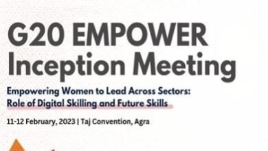Photo of महिला एवं बाल विकास मंत्रालय के जी20 एम्पॉवर समूह की इनसेप्शन मीटिंग कल आगरा में शुरू होगी