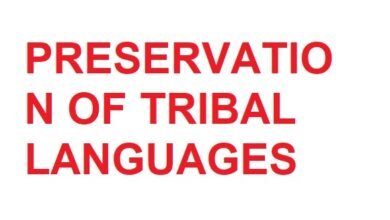 Photo of जनजातीय भाषाओं का संरक्षण
