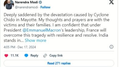 Photo of प्रधानमंत्री ने फ्रांस के मायोट में चक्रवात चिडो से हुई तबाही पर गहरा दु:ख जताया