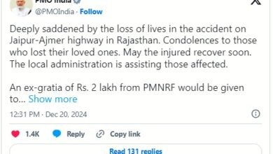 Photo of प्रधानमंत्री ने राजस्थान में जयपुर-अजमेर राजमार्ग पर हुई सड़क दुर्घटना पर दुख जताया; अनुग्रह राशि की घोषणा की